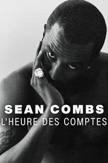 Sean Combs : L'heure des comptes