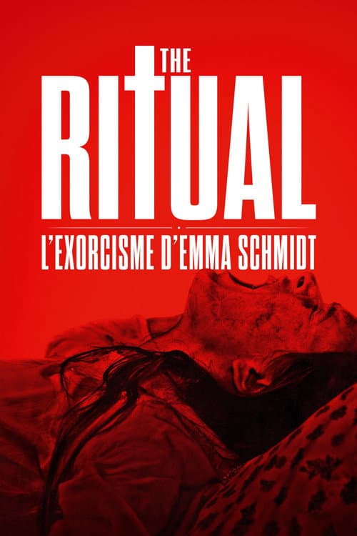 The Ritual : L'Exorcisme d'Emma Schmidt