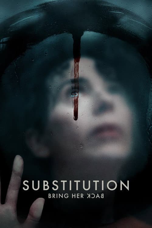 Substitution : Bring Her Back