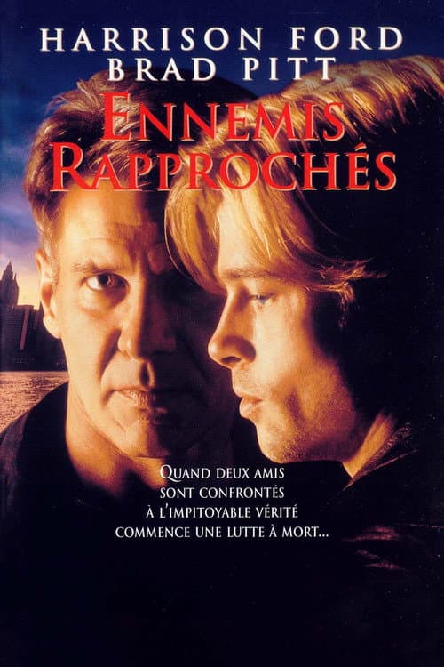 Ennemis rapprochés