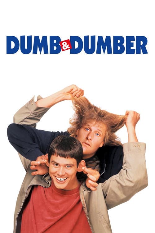Dumb & Dumber